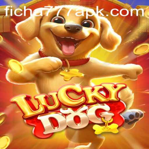Exploring LuckyDog: The Rise of Ficha777 in Gaming
